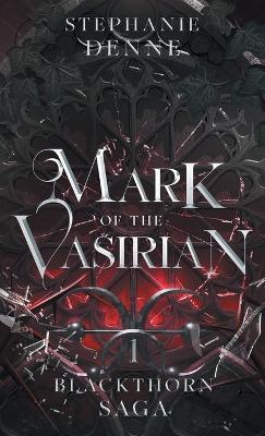 Mark of the Vasirian - Stephanie Denne