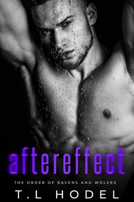 Aftereffect - T. L. Hodel