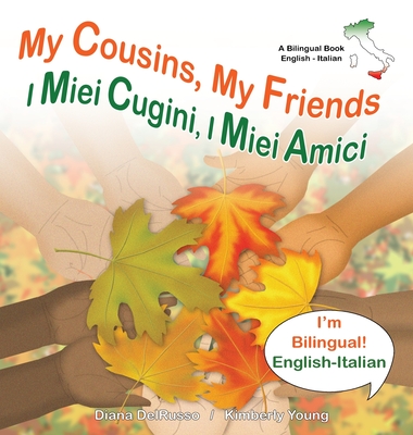 My Cousins My Friends, I Miei Cugini I Miei Amici - Diana Delrusso