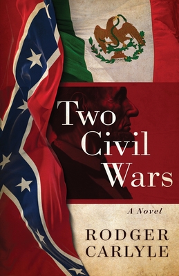 Two Civil Wars - Rodger Carlyle