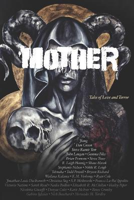 Mother: Tales of Love and Terror - Christi Nogle