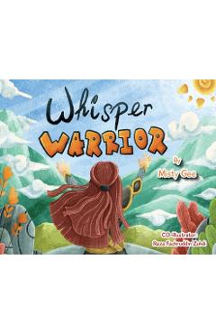 Coperta cărții 'Whisper Warrior: An Inspirational Book For Girls - Misty Gee'