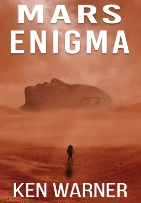 Mars Enigma - Ken Warner