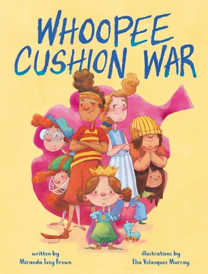Whoopee Cushion War - Miranda Brown