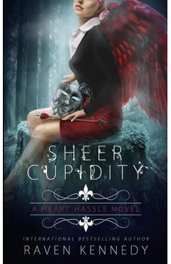 Poza produsului Sheer Cupidity: A Standalone Cupidity Romance - Raven Kennedy