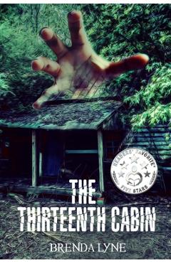 The Thirteenth Cabin: A Raegan O'Rourke Mystery - Brenda Lyne 