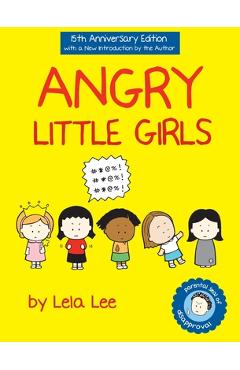 Poza produsului Angry Little Girls - Lela Lee