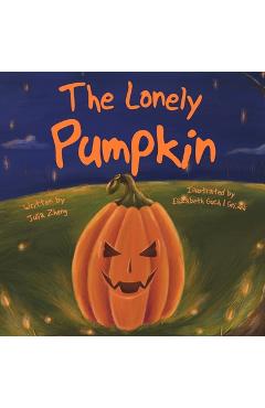 Coperta cărții 'The Lonely Pumpkin - Julia Zheng'