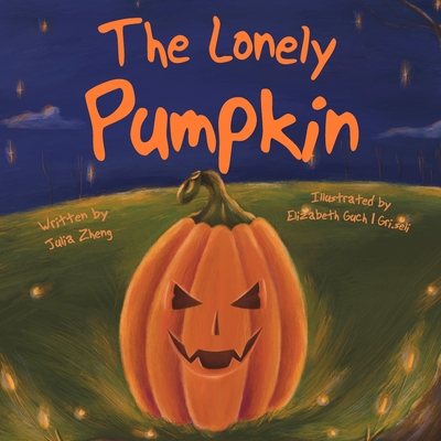The Lonely Pumpkin - Julia Zheng