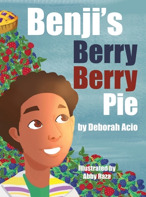 Benji's Berry Berry Pie - Deborah Acio
