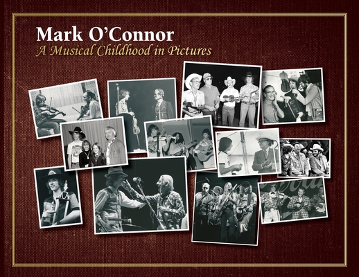A Musical Childhood in Pictures - Mark O'connor