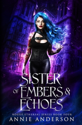 Sister of Embers & Echoes - Annie Anderson