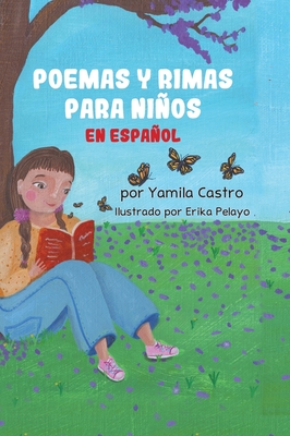 Poemas y rimas para niños en español - Yamila Castro