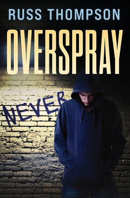 Overspray - Russ Thompson