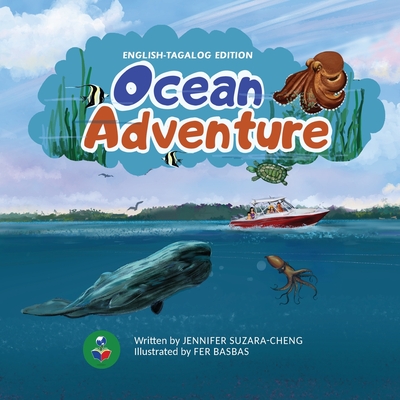 Ocean Adventure (English-Tagalog Edition) - Jennifer Suzara-cheng