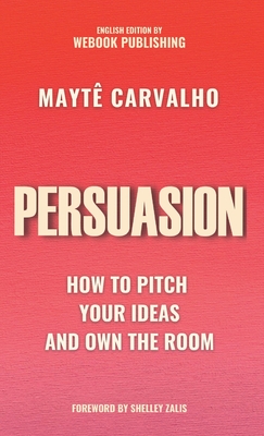 Persuasion - Maytê Carvalho