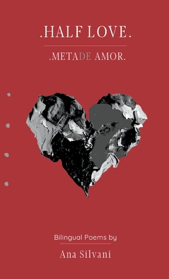 Half Love, Metade Amor - Ana Silvani