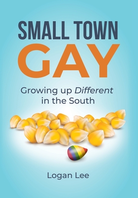 Small Town Gay - Logan Lee