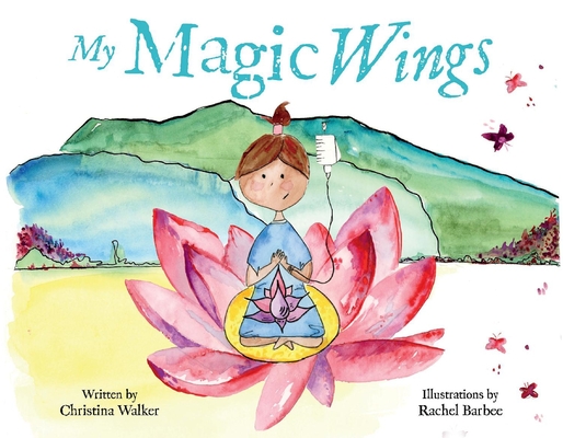 My Magic Wings - Christina Walker
