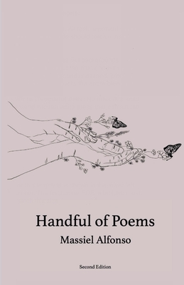 Handful of Poems - Massiel Alfonso