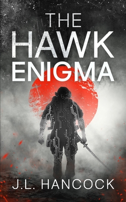 The Hawk Enigma - J. L. Hancock