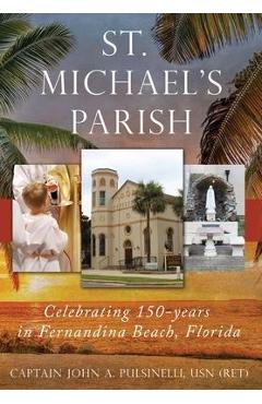 Coperta cărții 'St. Michael's Parish - John A. Pusinelli'
