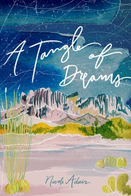 A Tangle of Dreams - Nicole Adair