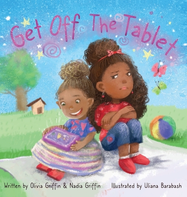 Get Off The Tablet - Olivia Griffin