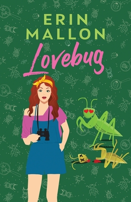Lovebug - Erin Mallon