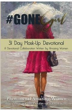 Coperta cărții '#Gone Girl 31 Day Mask-Up Devotional - Angela Johnson'