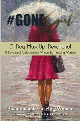 Coperta cărții '#Gone Girl 31 Day Mask-Up Devotional - Angela Johnson'