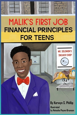 Coperta cărții 'Malik's First Job: Financials Principles for Teens - Kerwyn S. Phillip'