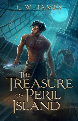 The Treasure of Peril Island - C. W. James