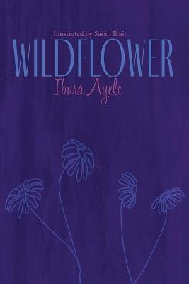 Wildflower - Ibura Ayele