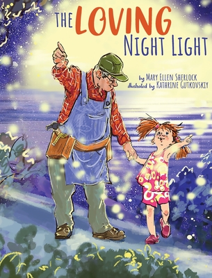 The Loving Night Light - Mary Ellen Sherlock