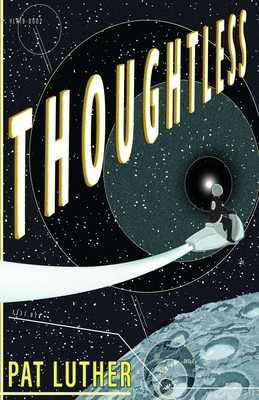 Thoughtless - Pat Luther