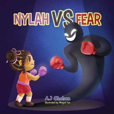 Nylah vs Fear - Anthony J. Gholson