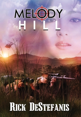 Melody Hill: The Prequel to The Gomorrah Principle - Rick Destefanis