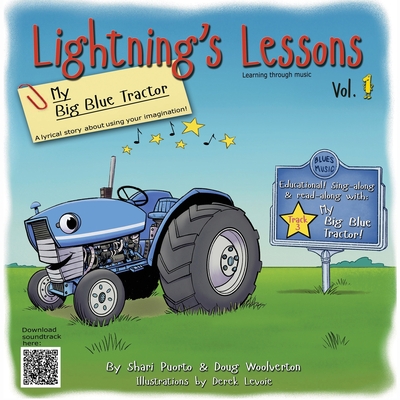 Lightning's Lessons: My Big Blue Tractor - Shari Puorto