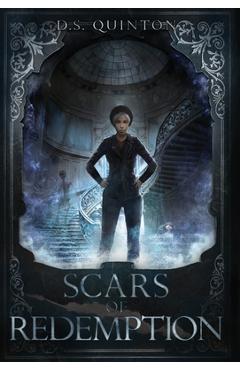 Coperta cărții 'Scars of Redemption: A Supernatural Thriller - D. S. Quinton'