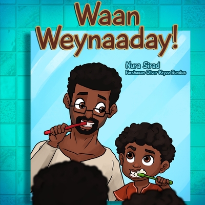 Waan Weynaaday - Nura Sirad