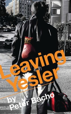 Leaving Yesler - Peter Bacho