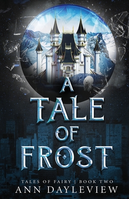 A Tale of Frost - Ann Dayleview