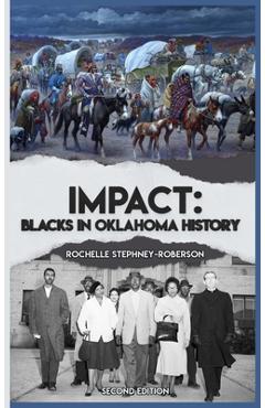 Coperta cărții 'Impact: Blacks In Oklahoma History Second Edition - Rochelle Stephney-roberson'