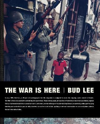 The War Is Here: Newark 1967 - Bud Lee