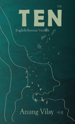 Ten: English/Korean Version - Anung Vilay