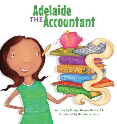 Adelaide the Accountant - Roslyn H. Banks