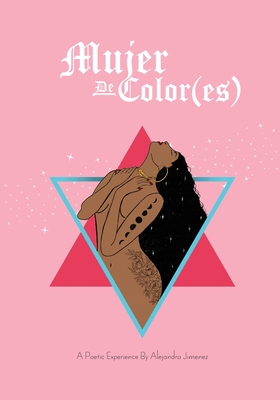 Mujer De Color (es) - Alejandra Jimenez