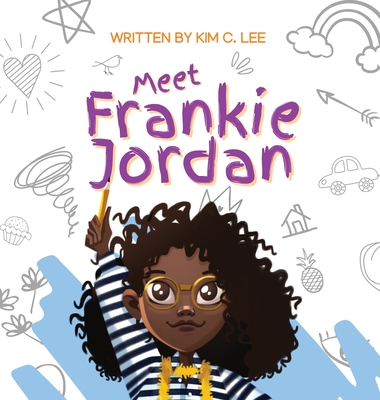 Meet Frankie Jordan - Kim C. Lee