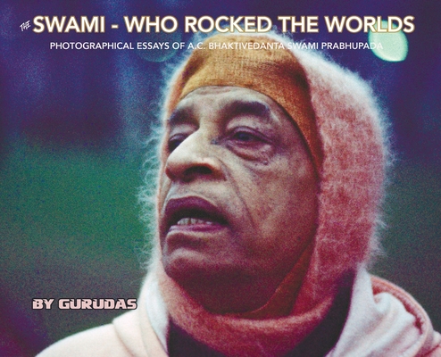 The Swami Who Rocked the Worlds - Gurudas